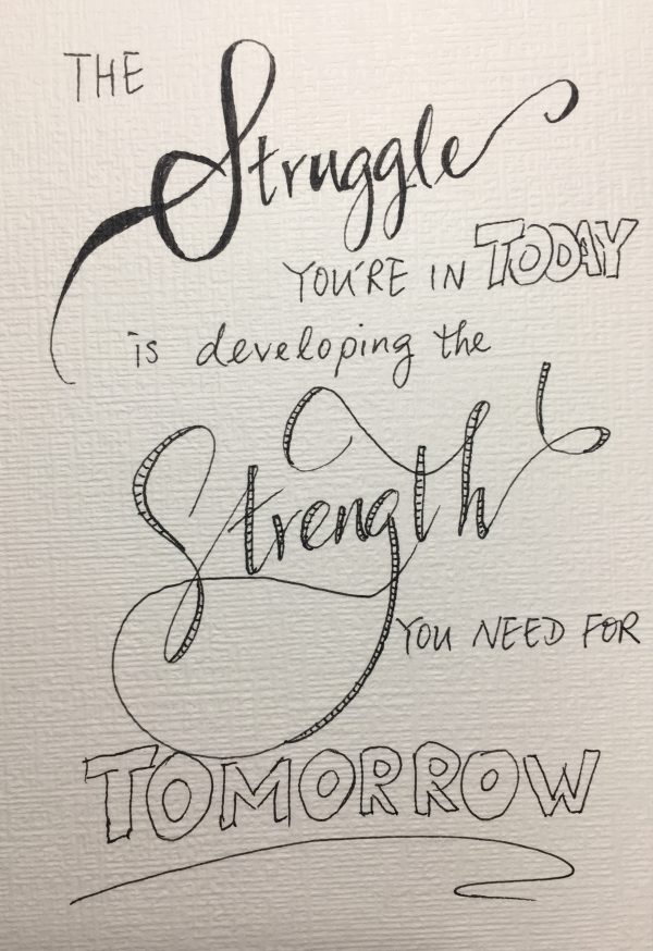 The Struggle You’re in Today is Developing the Strength You Need for ...